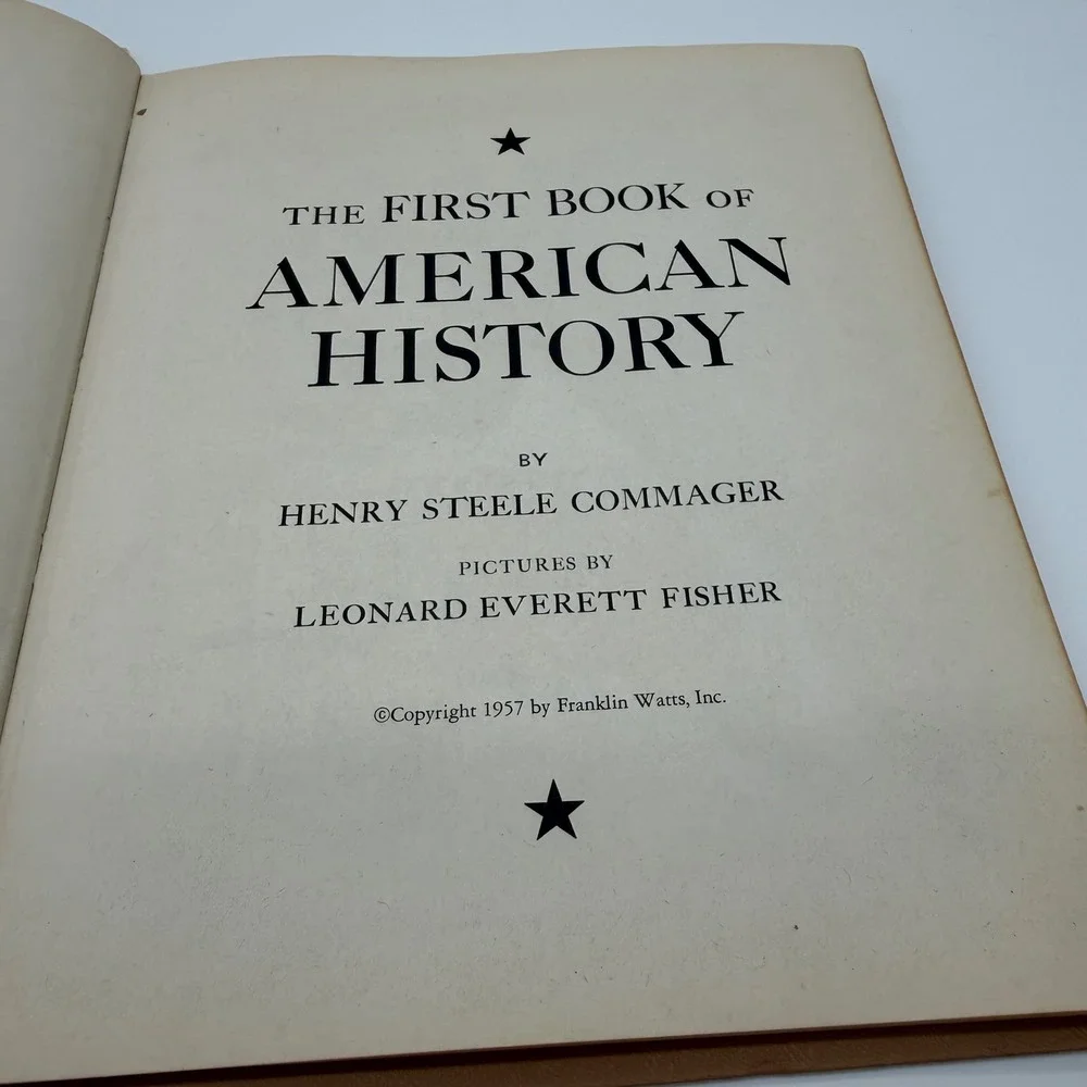 The First Book of American History Henry Steele Commager 1957 Leonard Fisher